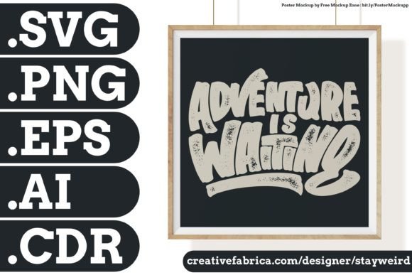 Adventure Is Waiting Quote: A Designer’s Real-World Review