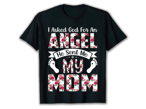 An Angel My Mom T-Shirt Design Review
