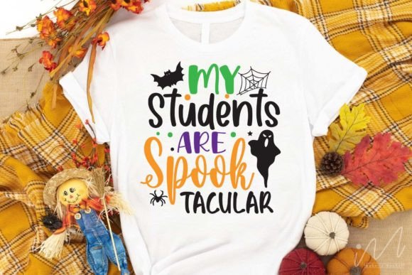 My Students Are Spooktacular Svg
