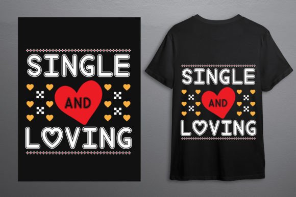 Single and Loving - Valentine SVG: A Designer's Practical Take