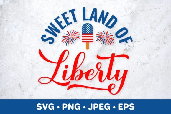 Sweet Land of Liberty. Patriotic Quote