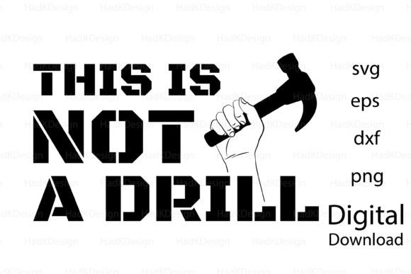 This is Not a Drill Svg, Dad Jokes