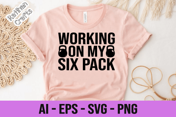 Working on My Six Pack Svg